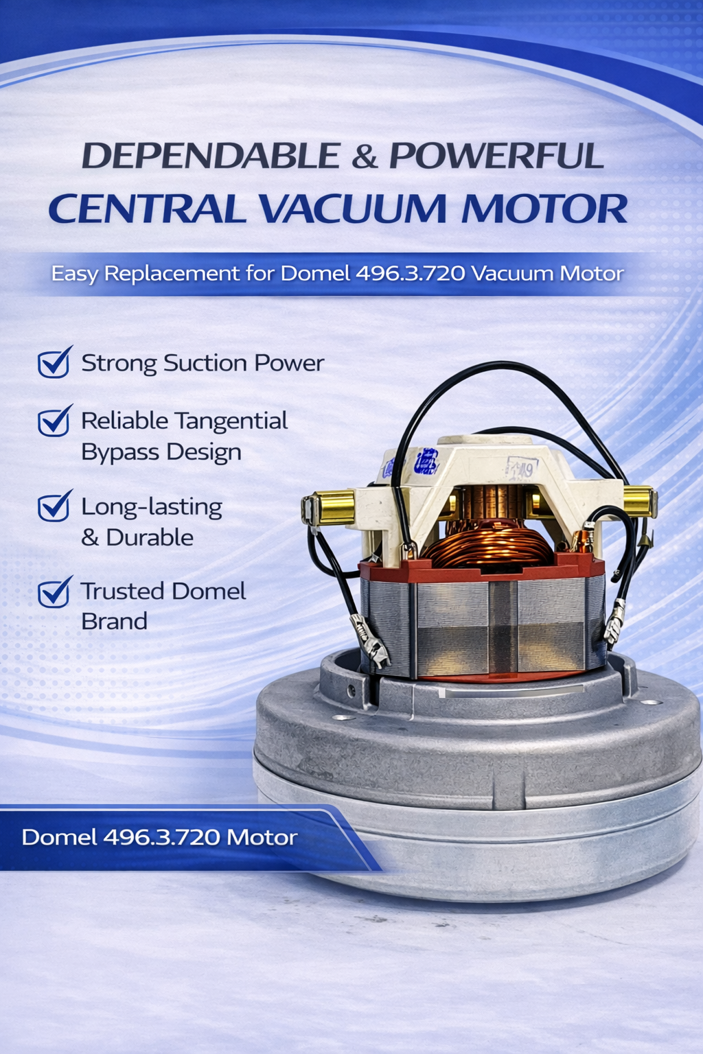 Domel Motor 496.3.720 Central Vacuum Replacement Motor β High Performance Suction Motor