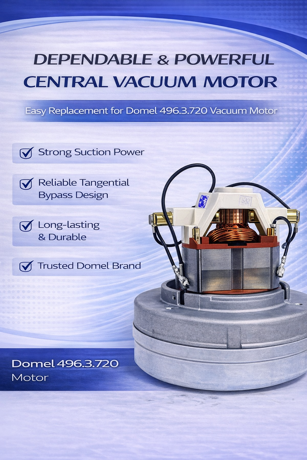Domel Motor 496.3.720 Central Vacuum Replacement Motor β High Performance Suction Motor
